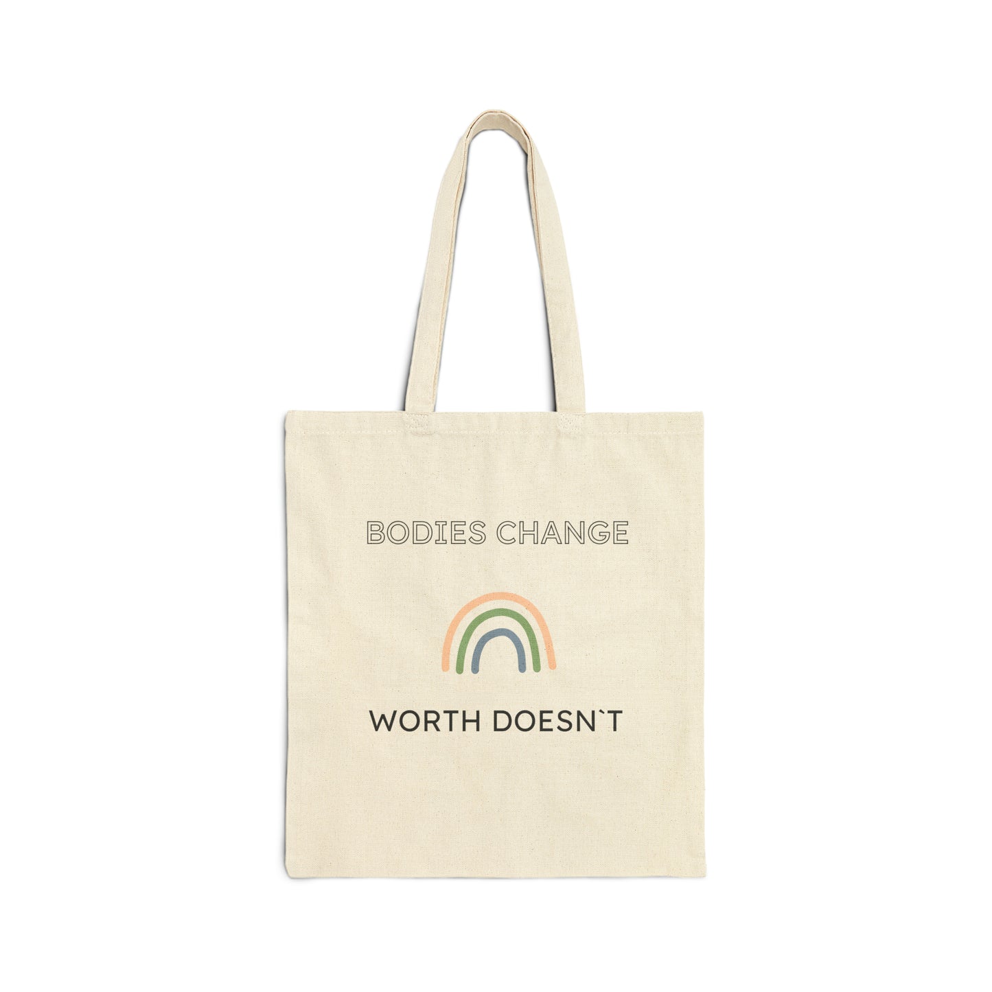 Tote Bag - Bodies Change Worth Doesn´t