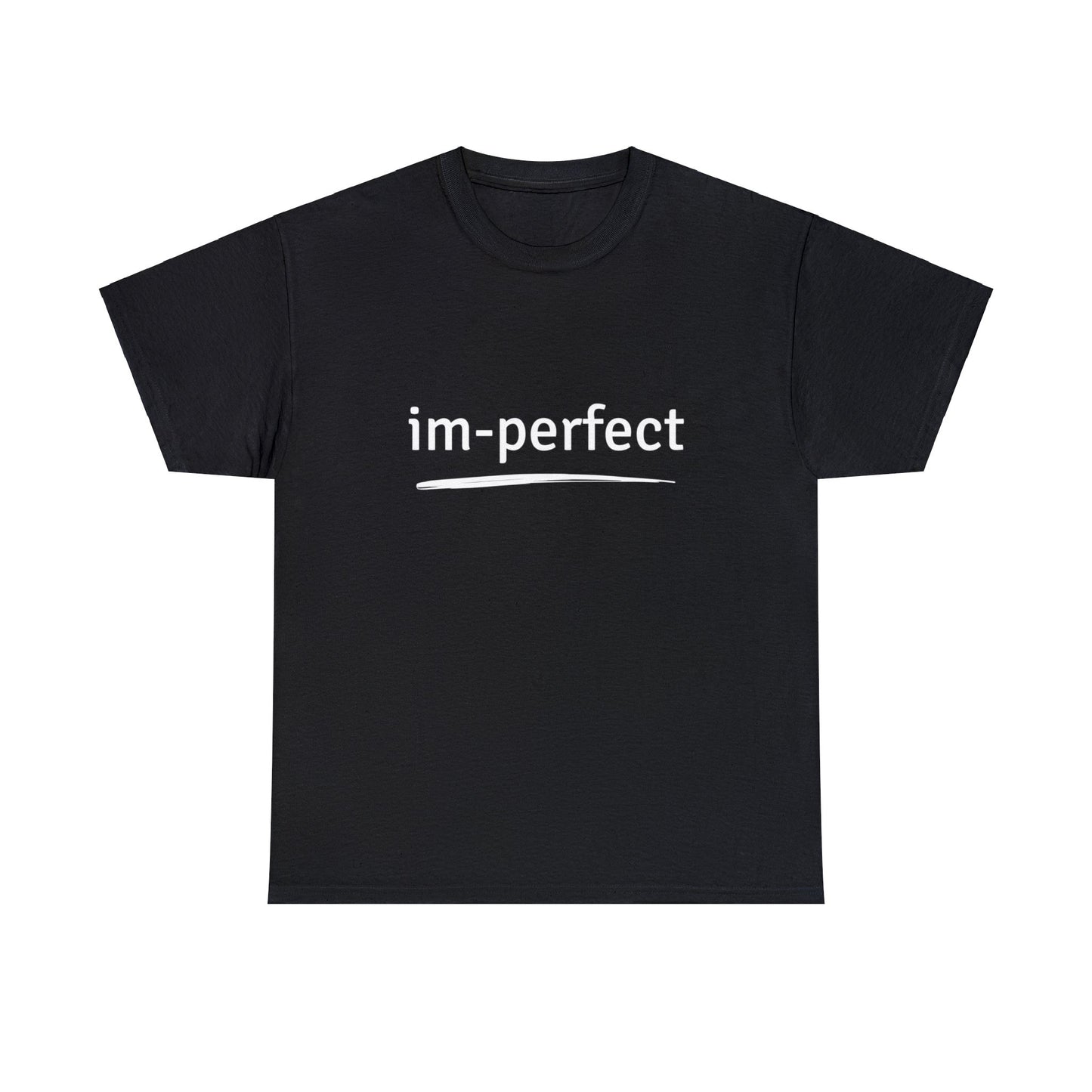 T-Shirt - Im Perfect