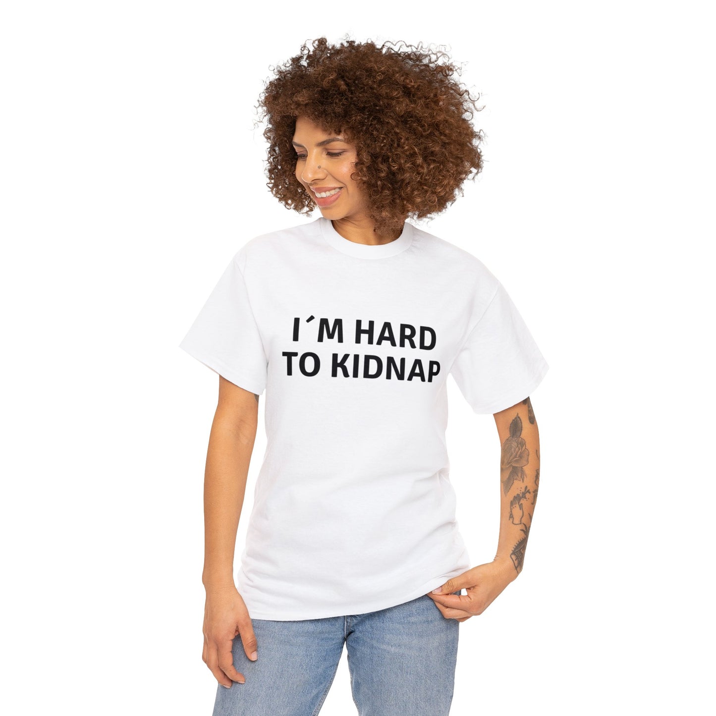 T-shirt - I´m Hard to Kidnap