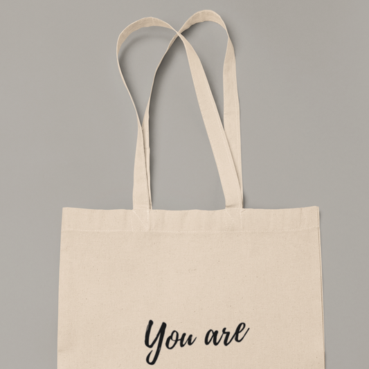 Tote Bag - You are enough